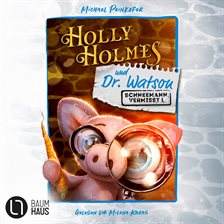 Cover image for Holly Holmes und Dr. Watson - Schneemann vermisst!