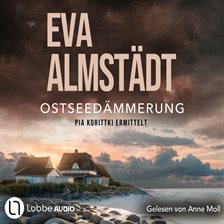 Ostseedämmerung - Pia Korittkis Zwanzigster Fall