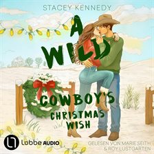 A Wild Cowboy's Christmas Wish