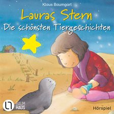 Lauras Stern - Die schönsten Tiergeschichten