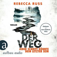 Der Weg - Jeder Schritt Könnte Dein Letzter Sein - Thriller