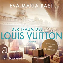 Der Traum Des Louis Vuitton