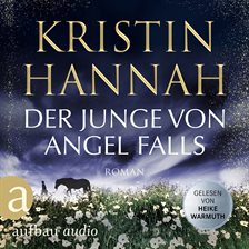 Imagen de portada para Der Junge Von Angel Falls - Wenn Engel Schweigen
