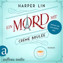 Ein Mord mit Crème brulée Ein Mord mit Crème brulée