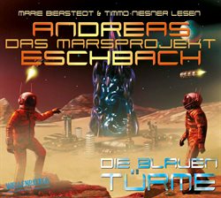 Imagen de portada para Die blauen Türme - Das Marsprojekt 2