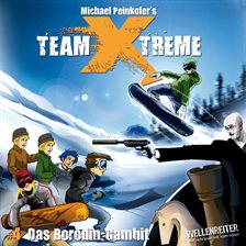Cover image for Team X-Treme, Folge 4: Das Borodin-Gambit