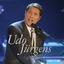 Imagen de portada para Udo Jürgens - Die Audiostory