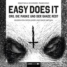 Imagen de portada para Easy Does It - CRO, die Maske und der ga