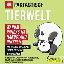 Imagen de portada para Faktastisch - Tierwelt - Warum Pandas im Handstand pinkeln