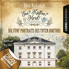 Cover image for Tee? Kaffee? Mord! Die fünf Portraits des toten Doktors