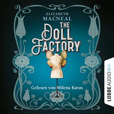 Cover image for The Doll Factory (Ungekürzt)