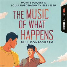 Cover image for The Music of What Happens