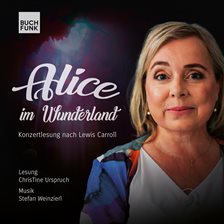 Cover image for Alice im Wunderland - Konzertlesung nach Lewis Carroll