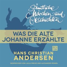 Cover image for Was die alte Johanne erzählte