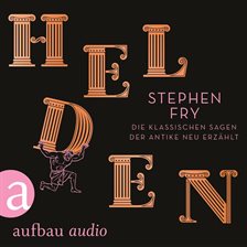 Cover image for Helden - Die klassischen Sagen der Antike neu erzählt