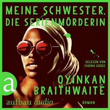 Imagen de portada para Meine Schwester, die Serienmörderin
