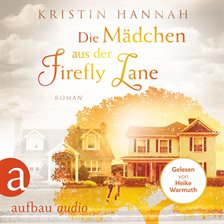 Imagen de portada para Die Mädchen aus der Firefly Lane