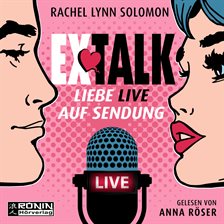 Cover image for Ex Talk - Liebe live auf Sendung