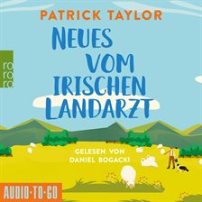 Imagen de portada para Neues Vom Irischen Landarzt