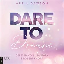 Imagen de portada para Dare to Dream