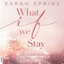 Imagen de portada para What if We Stay