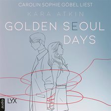 Imagen de portada para Golden Seoul Days
