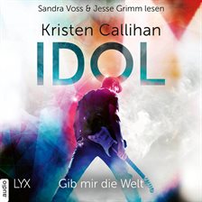Cover image for Idol - Gib Mir Die Welt