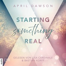 Imagen de portada para Starting Something Real
