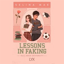 Lessons in Faking Lessons in Faking
