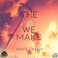 Cover image for The Fire we Make