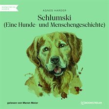 Imagen de portada para Schlumski - Eine Hunde- Und Menschengeschichte