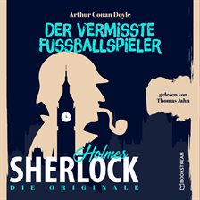 Imagen de portada para Die Originale: Der Vermisste Fußballspieler