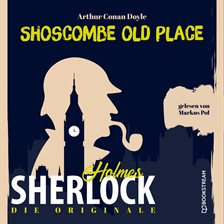 Imagen de portada para Die Originale: Shoscombe Old Place