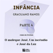 Infância - parte 4