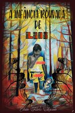 A infancia roubada de Lili