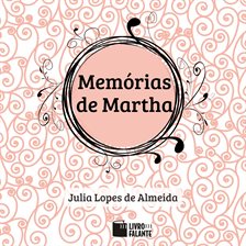 Memórias de Martha (Adaptado)