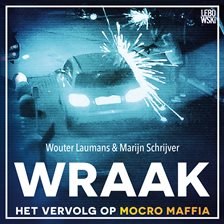 Wraak - het vervolg op Mocro Maffia