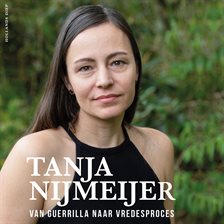 Tanja Nijmeijer - Van guerrilla naar vredesproces