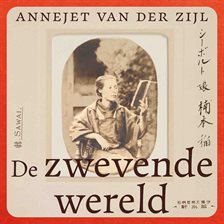 De zwevende wereld - De verbonden levens van Franz von Siebold en Kusumoto Oine De zwevende wereld - De verbonden levens van Franz von Siebold en Kusumoto Oine