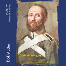 Statsvälvningen - Förbättringen av regeringsskicket 19 augusti 1772