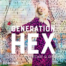 Generation Hex Generation Hex