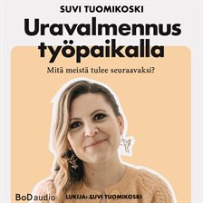 Uravalmennus työpaikalla Uravalmennus työpaikalla
