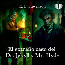 El extraño caso del Dr. Jekyll y Mr. Hyde